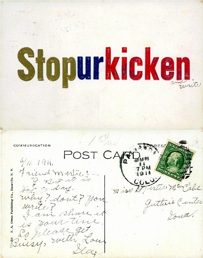 Humorous 'Stopurkickin and write' message